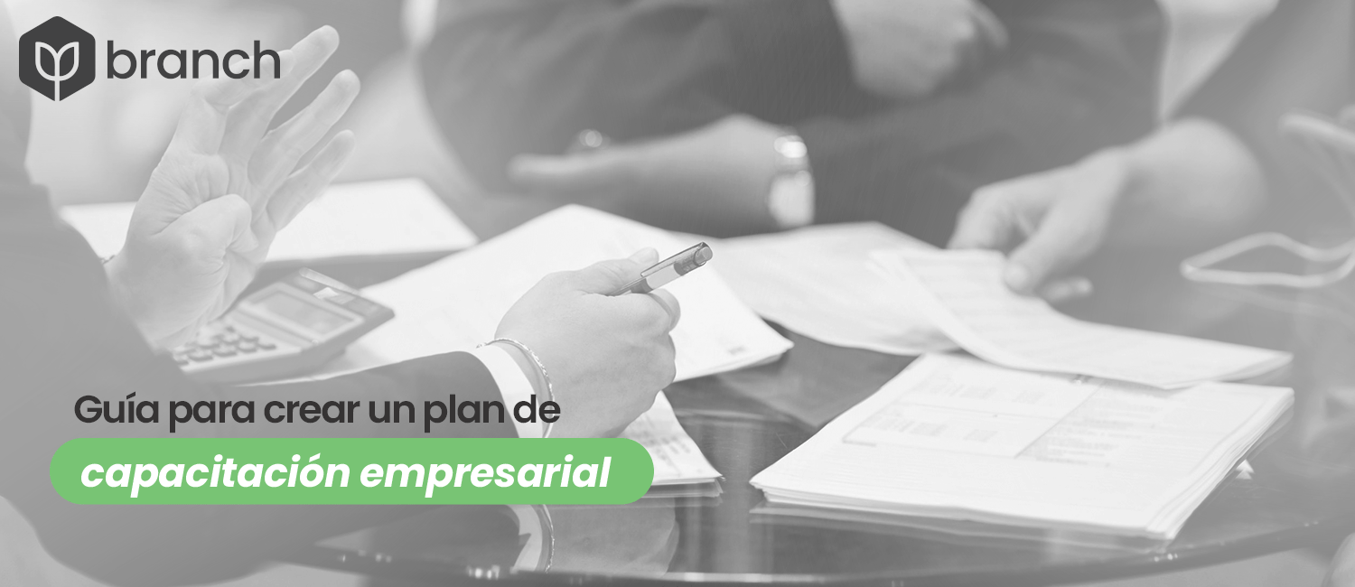 Guía para crear un plan de capacitación empresarial | Branch