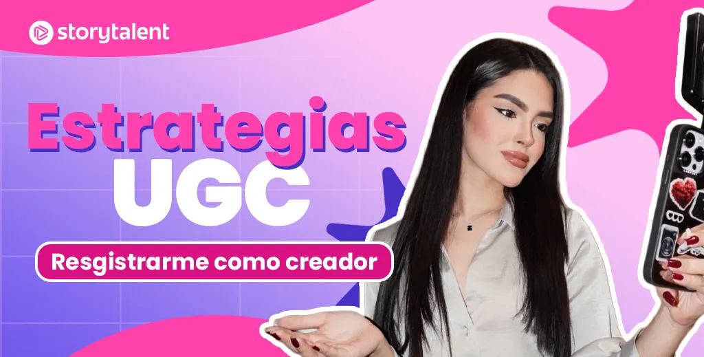 Estrategia UGC Story Talent